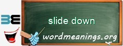 WordMeaning blackboard for slide down